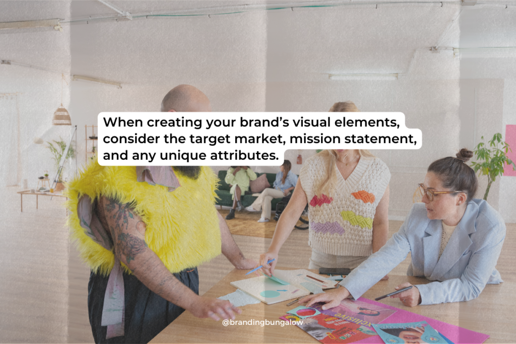Designers decide on the visual elements of their brand.